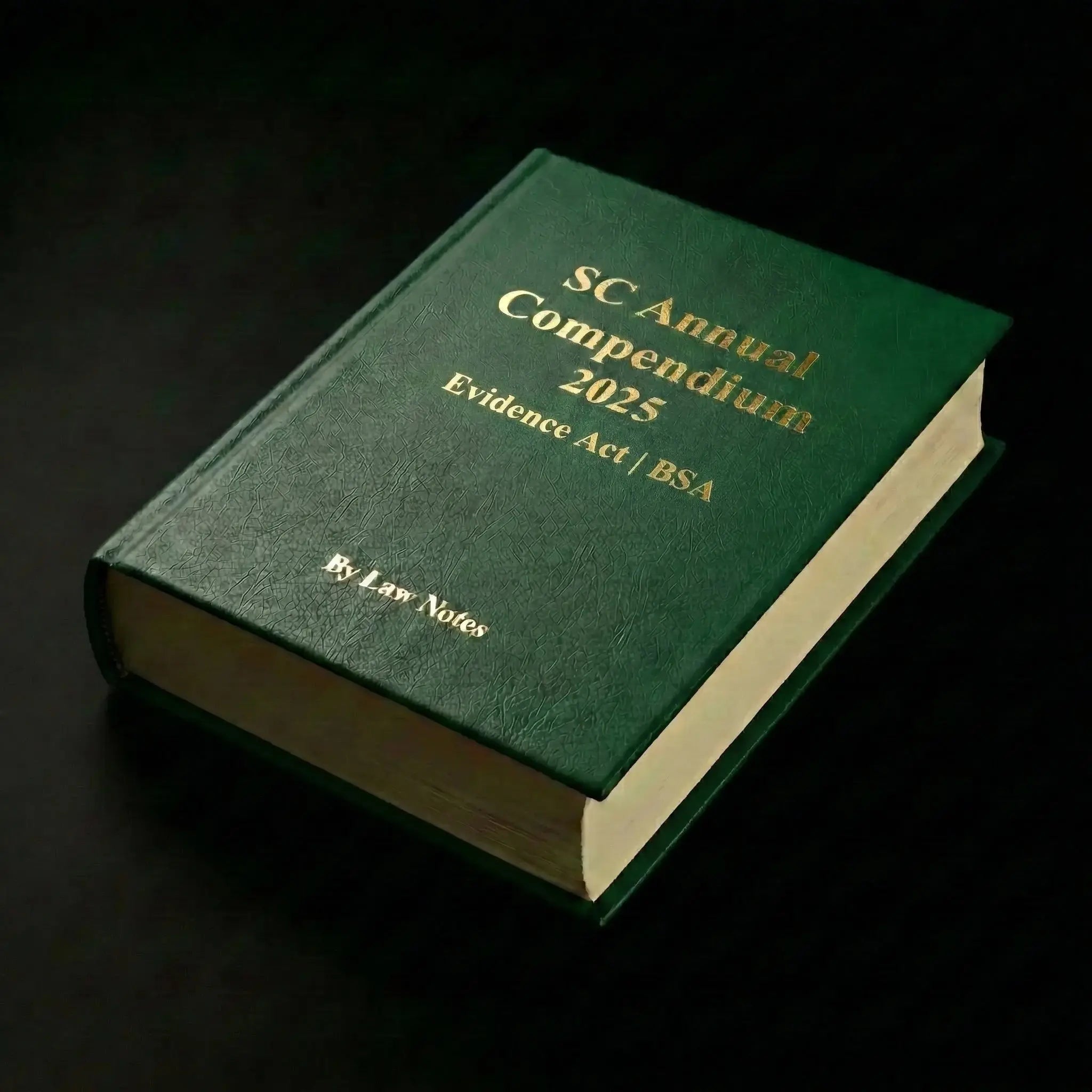 SC Annual Compendium 2025: Evidence Act & BSA Law Notes